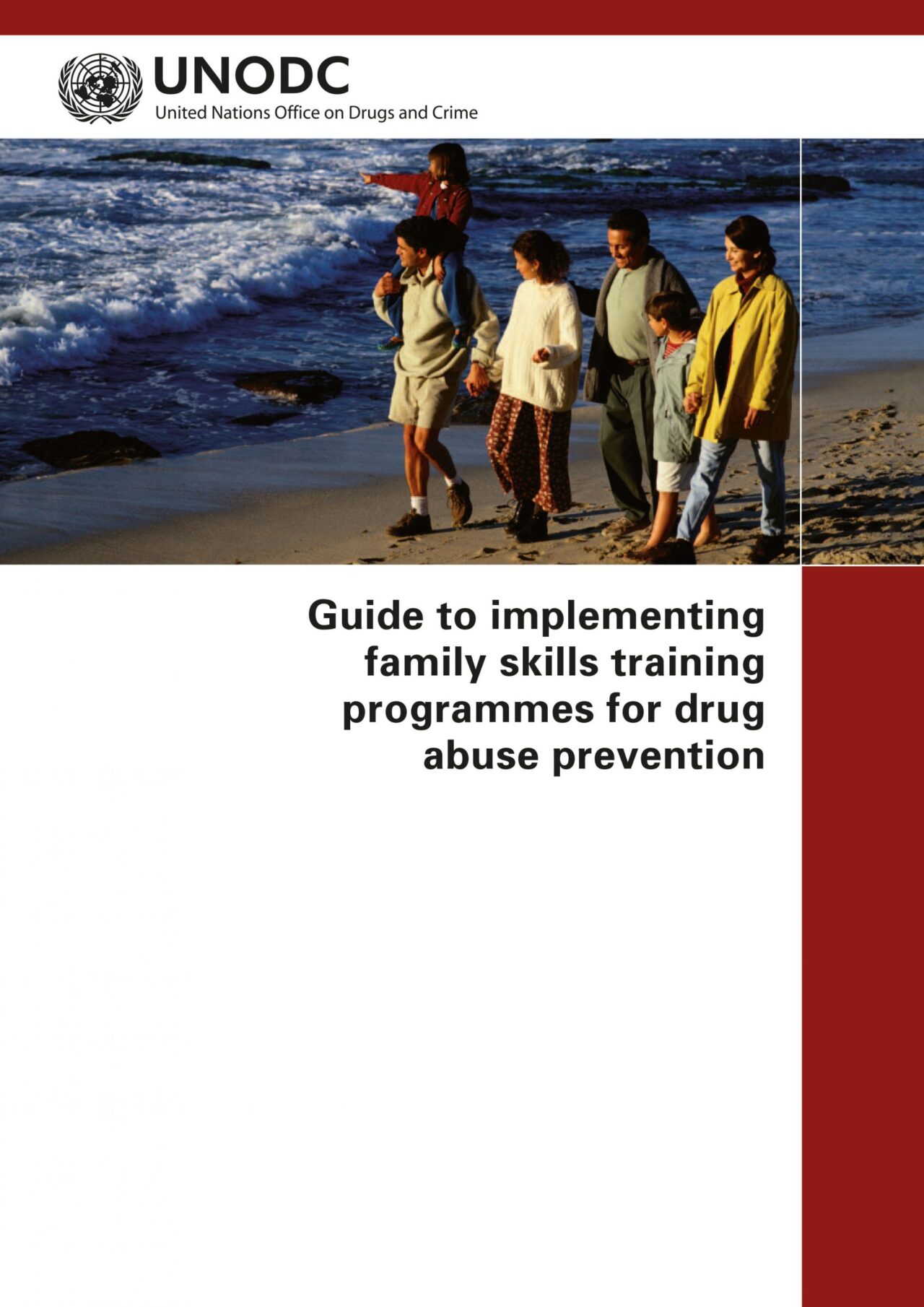 Guide to implementing family skills training programmes for drug